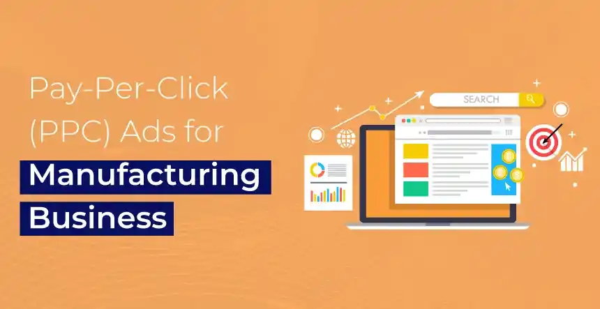PPC Management for Manufacturers