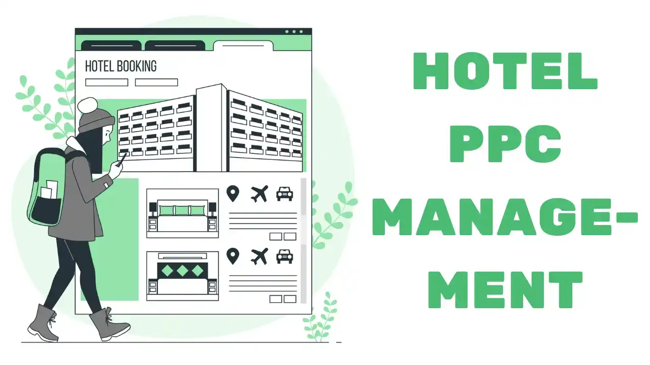 Hotel PPC Management Agency